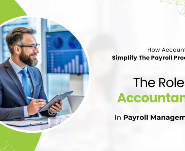 How Accountants Simplify the Payroll Process